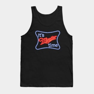 It's Mueller Time Tank Top